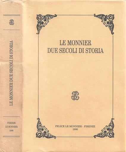 Le Monnier Due Secoli di Storia - copertina