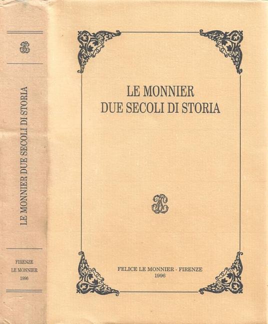 Le Monnier Due Secoli di Storia - copertina