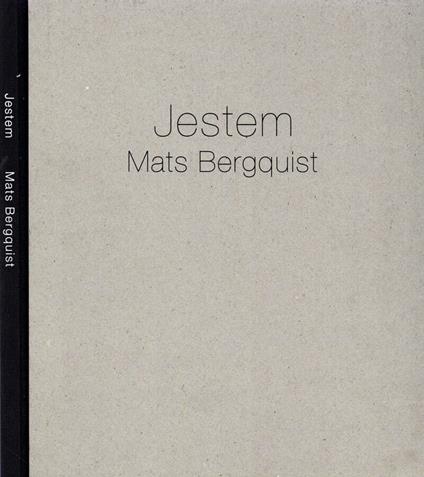 Jestem. Mats Bergquist - Bruno Corà - copertina