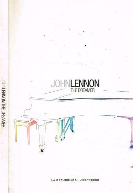 John Lennon. The dreamer - copertina