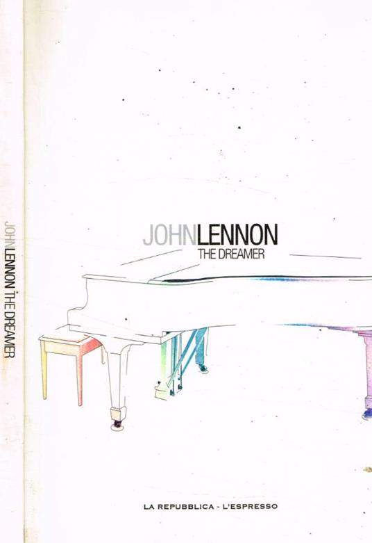 John Lennon. The dreamer - copertina
