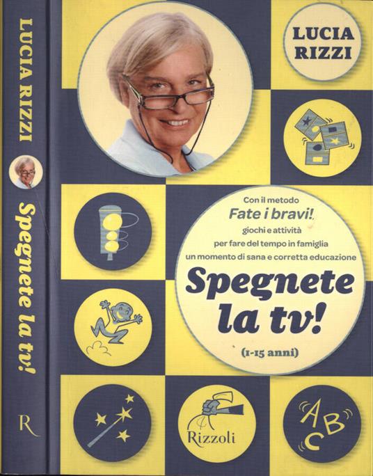 Spegnete la tv! - Lucia Rizzi - copertina