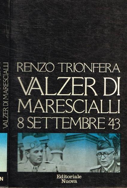 Valzer di marescialli 8 settembre '43 - copertina