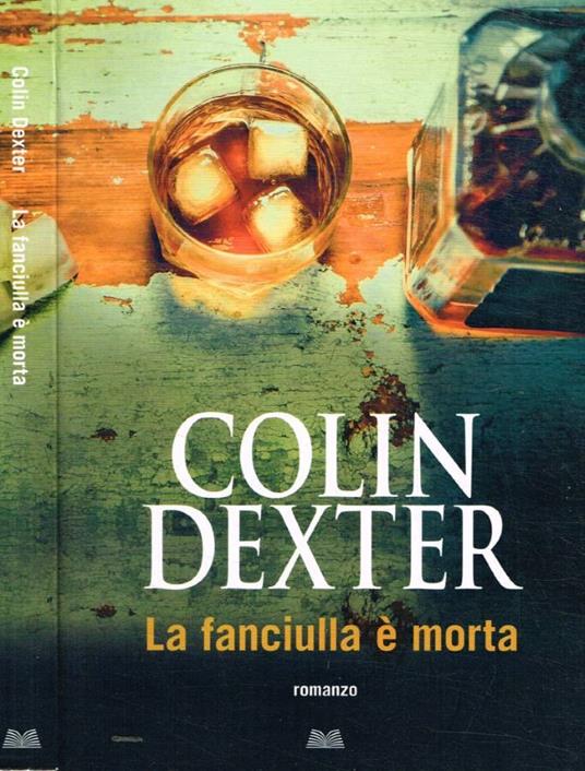 La fanciulla è morta - Colin Dexter - copertina