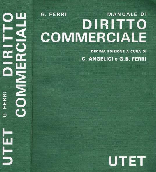 Manuale di diritto commerciale - Giuseppe Ferri - copertina