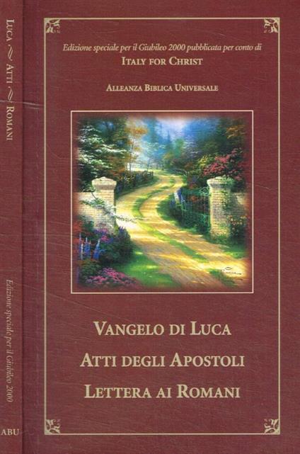 Vangelo di Luca. Atti degli apostoli. Lettera ai romani - copertina