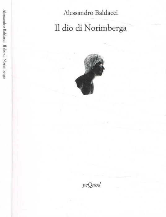 Il Dio di Norimberga - Alessandro Baldacci - copertina