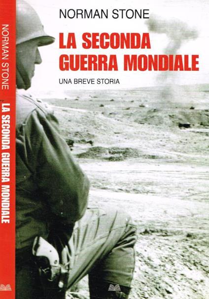 La seconda guerra mondiale - Norman Stone - copertina