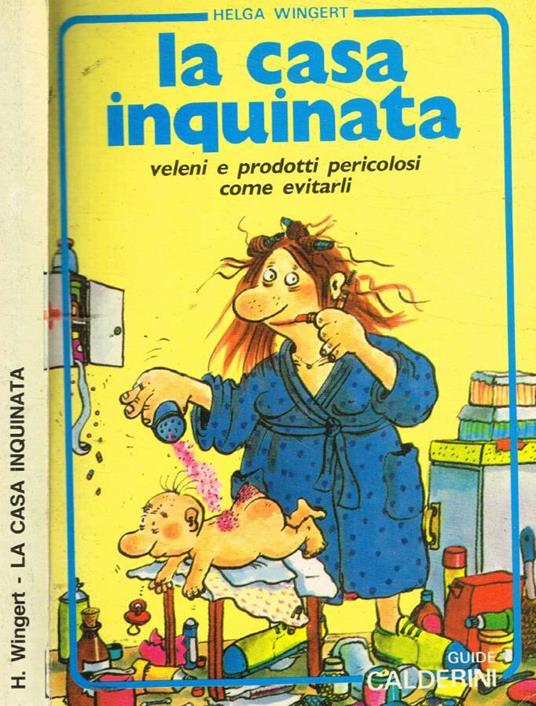 La casa inquinata - Helga Wingert - copertina