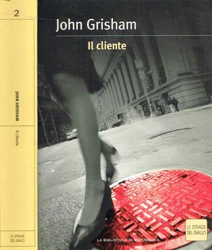 Il cliente - John Grisham - copertina