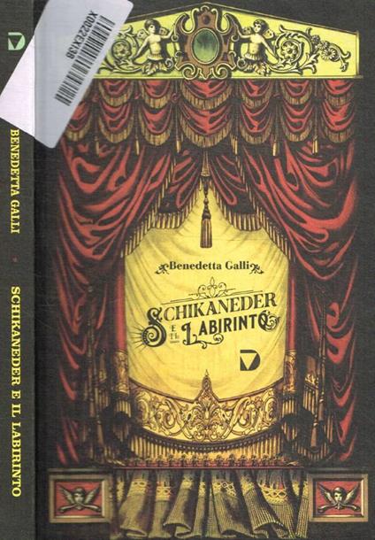 Schikaneder e il labirinto - Benedetta Galli - copertina