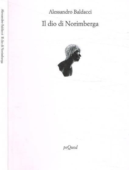 Il Dio di Norimberga - Alessandro Baldacci - copertina