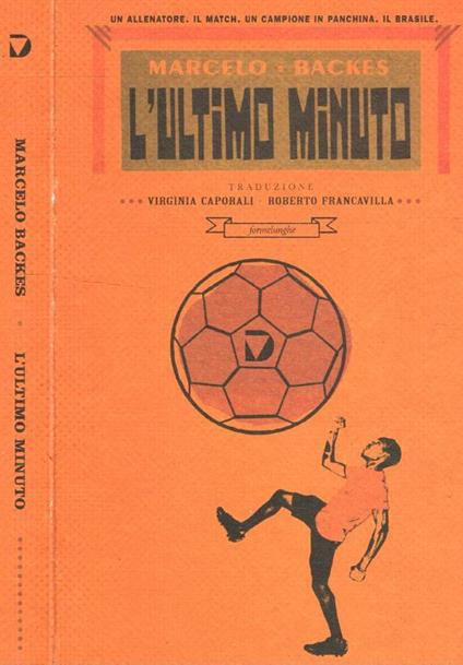 L'ultimo minuto - Marcelo Backes - copertina
