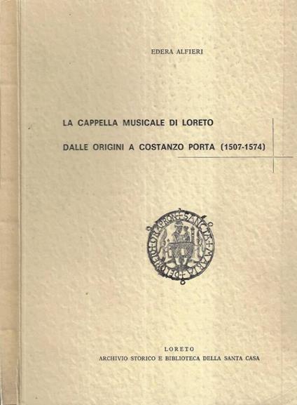 La cappella musicale di Loreto dalle origini a Costanzo Port - copertina