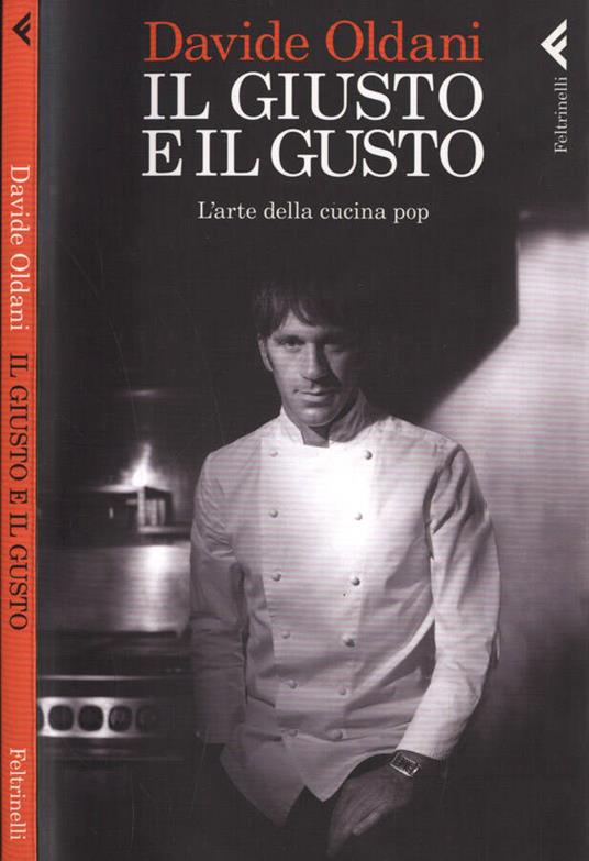 Il giusto e il gusto - Davide Oldani - copertina