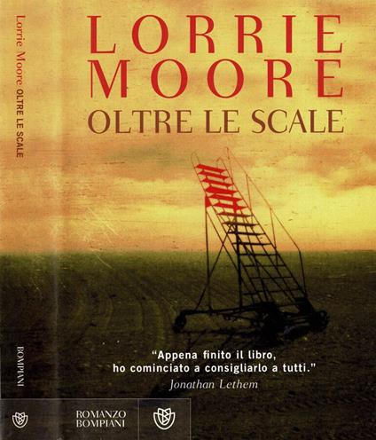 Oltre le scale - Lorrie Moore - copertina
