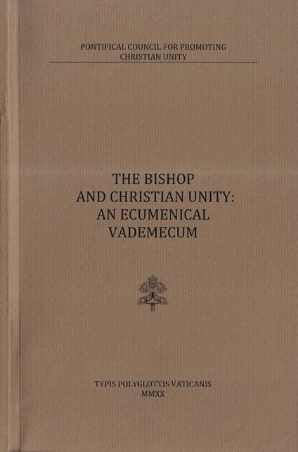 The bishop and Christian unity: an ecumenical vademecum - copertina