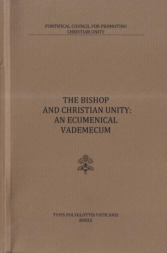 The bishop and Christian unity: an ecumenical vademecum - copertina
