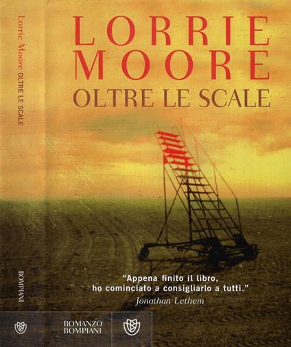 Oltre le scale - Lorrie Moore - copertina