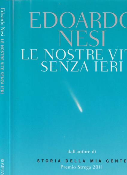 Le nostre vite senza ieri - Edoardo Nesi - copertina
