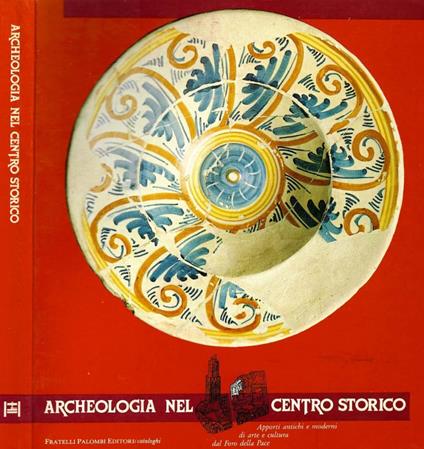 Archeologia nel centro storico - copertina