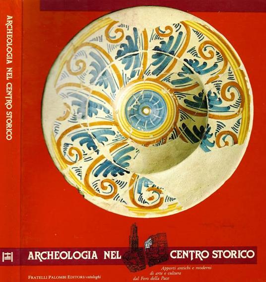 Archeologia nel centro storico - copertina
