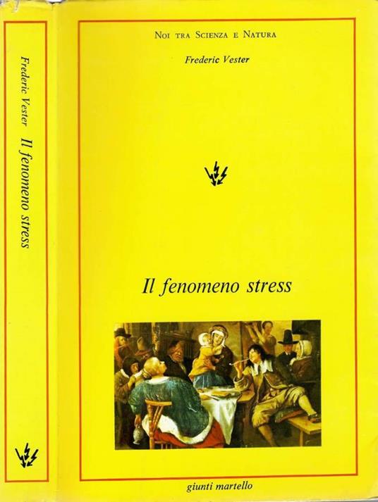Il fenomeno stress - Frederic Vester - copertina