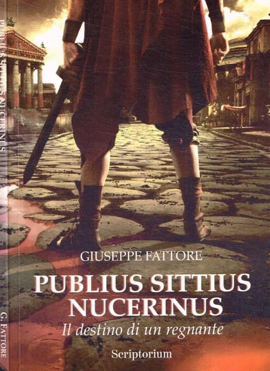Publius Sittius Nucerinus. Il destino di un regnante - copertina