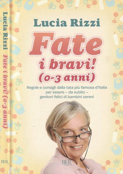 Fate i bravi! - Lucia Rizzi - copertina