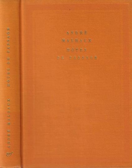 Hotes de passage - André Malraux - copertina