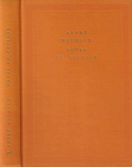 Hotes de passage - André Malraux - copertina