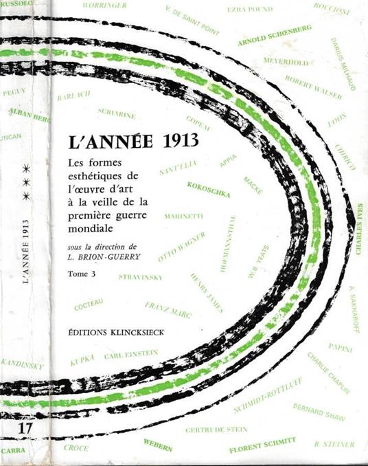 L'année 1913: les formes esthétiques de l'oeuvre d'art à la - copertina