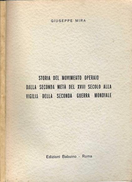 Storia del movimento operaio dalla seconda metà del XVIII se - copertina
