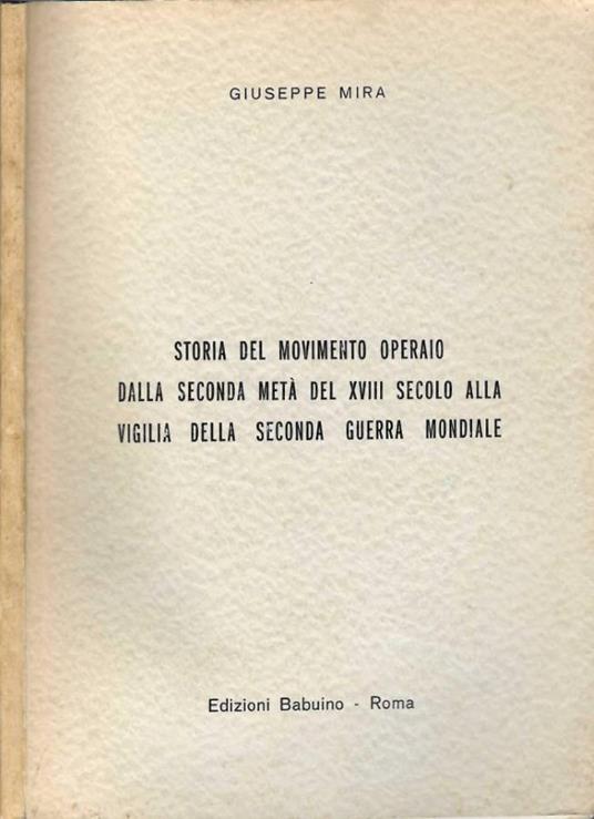Storia del movimento operaio dalla seconda metà del XVIII se - copertina