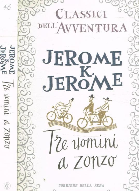 Tre uomini a zonzo - K. Jerome Jerome - copertina