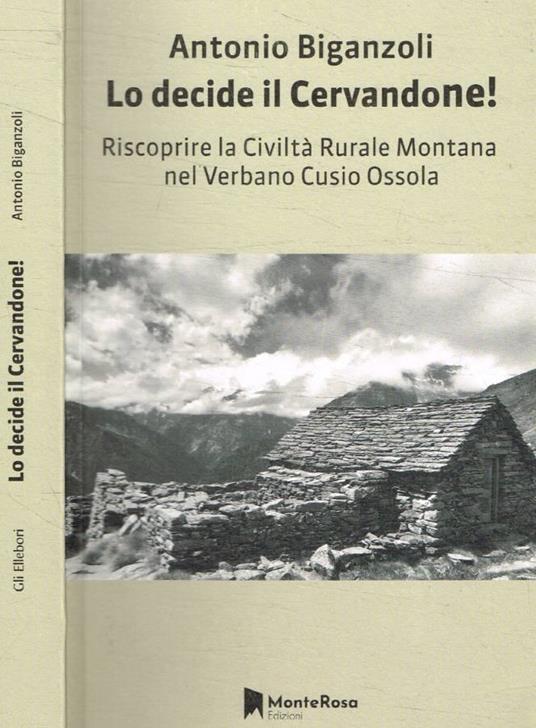 Lo decide il Cervandone! - Antonio Biganzoli - copertina