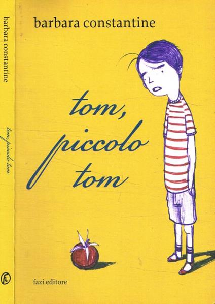 Tom, piccolo Tom - Barbara Constantine - copertina