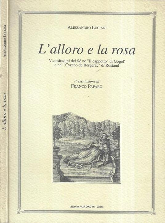 L' alloro e la rosa - Alessandro Luciani - copertina
