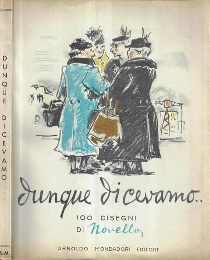 Dunque dicevamo… - Giuseppe Novello - copertina