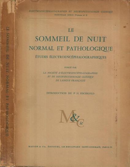 Le sommeil de nuit normal et pathologique - copertina