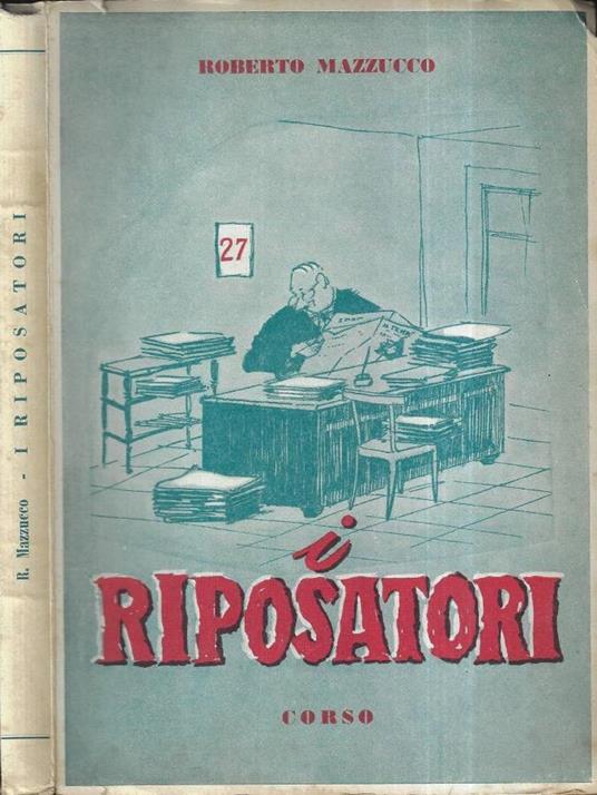 I riposatori - Roberto Mazzucco - copertina