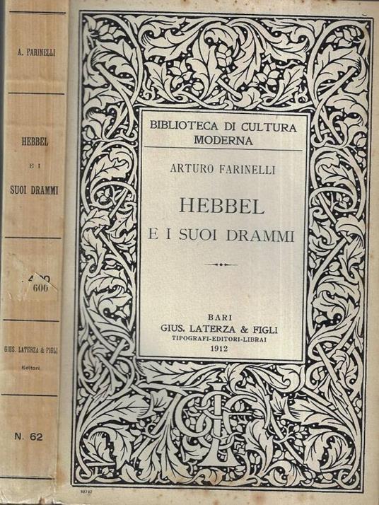 Hebbel e i suoi drammi - Arturo Farinelli - copertina