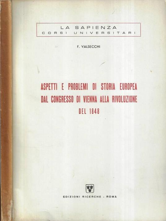 Aspetti e problemi di storia europea dal Congresso di Vienna - copertina