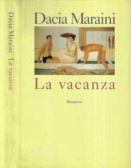 La vacanza - Dacia Maraini - copertina