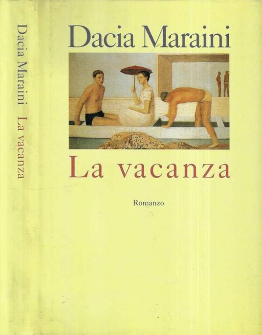 La vacanza - Dacia Maraini - copertina