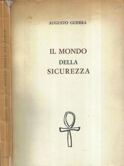 Il mondo della sicurezza - Augusto Guerra - copertina