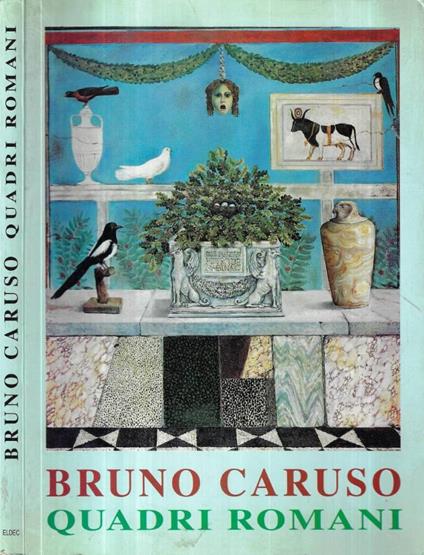 Bruno Caruso. Quadri romani - copertina