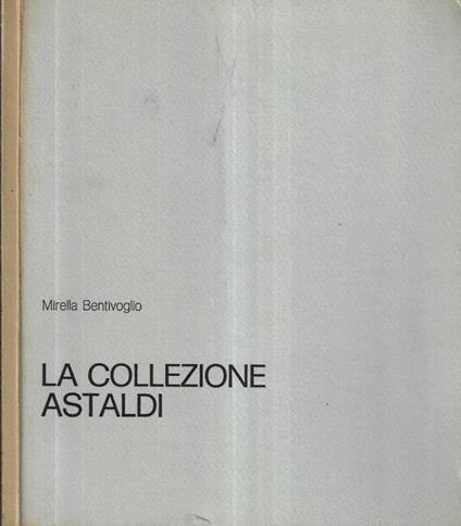 La Collezione Astaldi - copertina