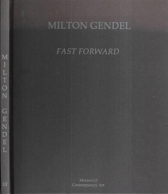 Fast forward - Milton Gendel - copertina