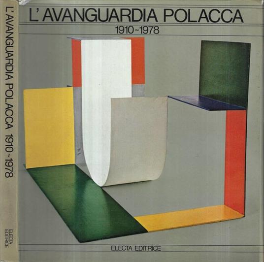L' avanguardia polacca 1910 - 1978 - copertina